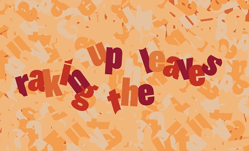 Day 8 - It's that time of year when we rake up the leaves